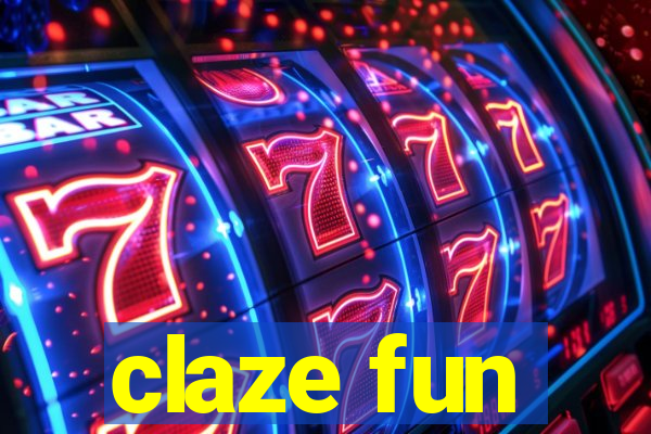 claze fun